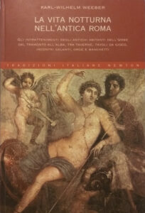 Copertina libro Vita notturna nell'antica Roma - Coppia di divinità con eros